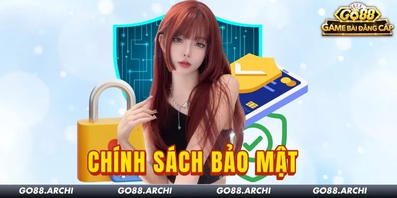 Chính Sách Bảo Mật Go88: Hiểu Đúng Để An Tâm Cá Cược